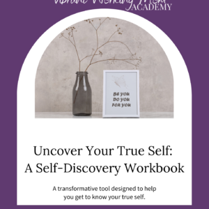 Unlock Your True Self: Self Discovery WorkBook